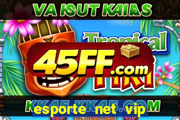 esporte net vip bet apostas